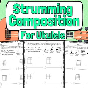 May include: Black and white printable worksheet for composing ukulele strum patterns. The worksheet includes a ukulele diagram, a title "Strum Pattern Composition", and instructions to use the rhythms to compose strum patterns for each example. The worksheet includes quarter, eighth, and sixteenth notes.