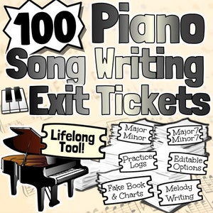 100 Piano Song Writing Exit Tickets | Tests Quizzes Homework Sub-Work Practice