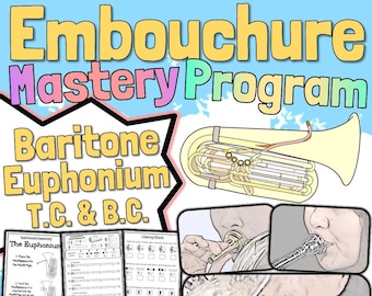 Baritone Euphonium B.C. And T.C. Embouchure Mastery Program