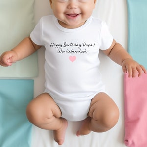 Happy Birthday Papa!Wir lieben dich BabyBody.Papas Geburtstag Baby Bodysuit.Papa Geburtstag Geschenk.Baby Body Happy Birthday!