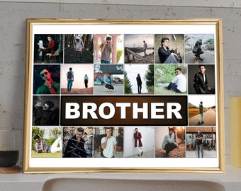 Personalized Brother Photo Collage Gift (Digital JPG File)