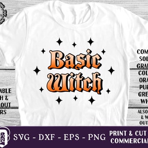 Basic Witch SVG | Witch Text SVG | Witchy Woman SVG | Trendy Halloween svg | Sassy Witch svg | dxf eps png Cut Print Digital Files