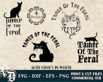 Tamer Of The Feral SVG | Feral Cat SVG | Cat Caregiver SVG | Cat Rescuer svg | Tamer svg | Stray svg | Cut Print Digital Files dxf eps png