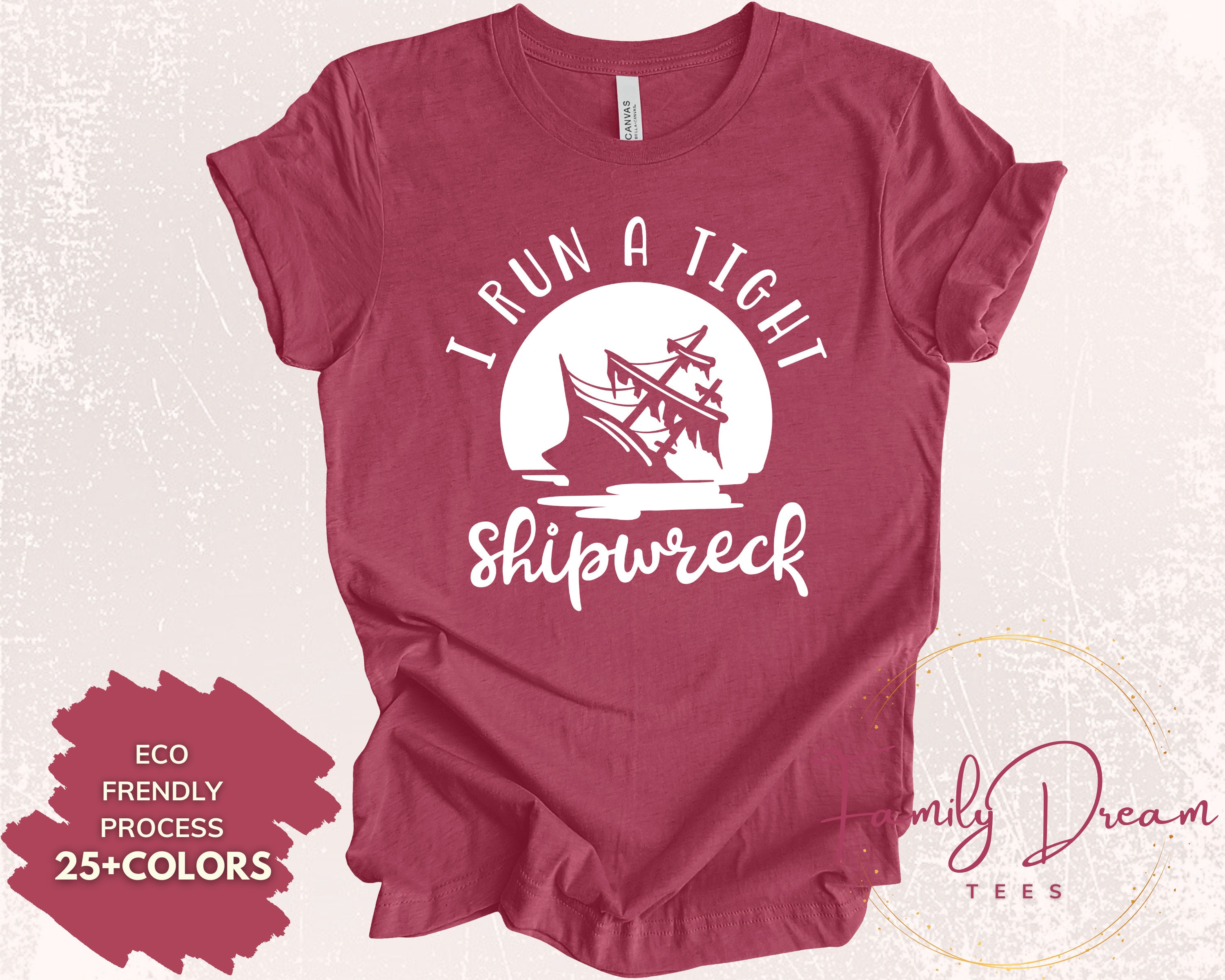 t shirt i run a tight shipwreck