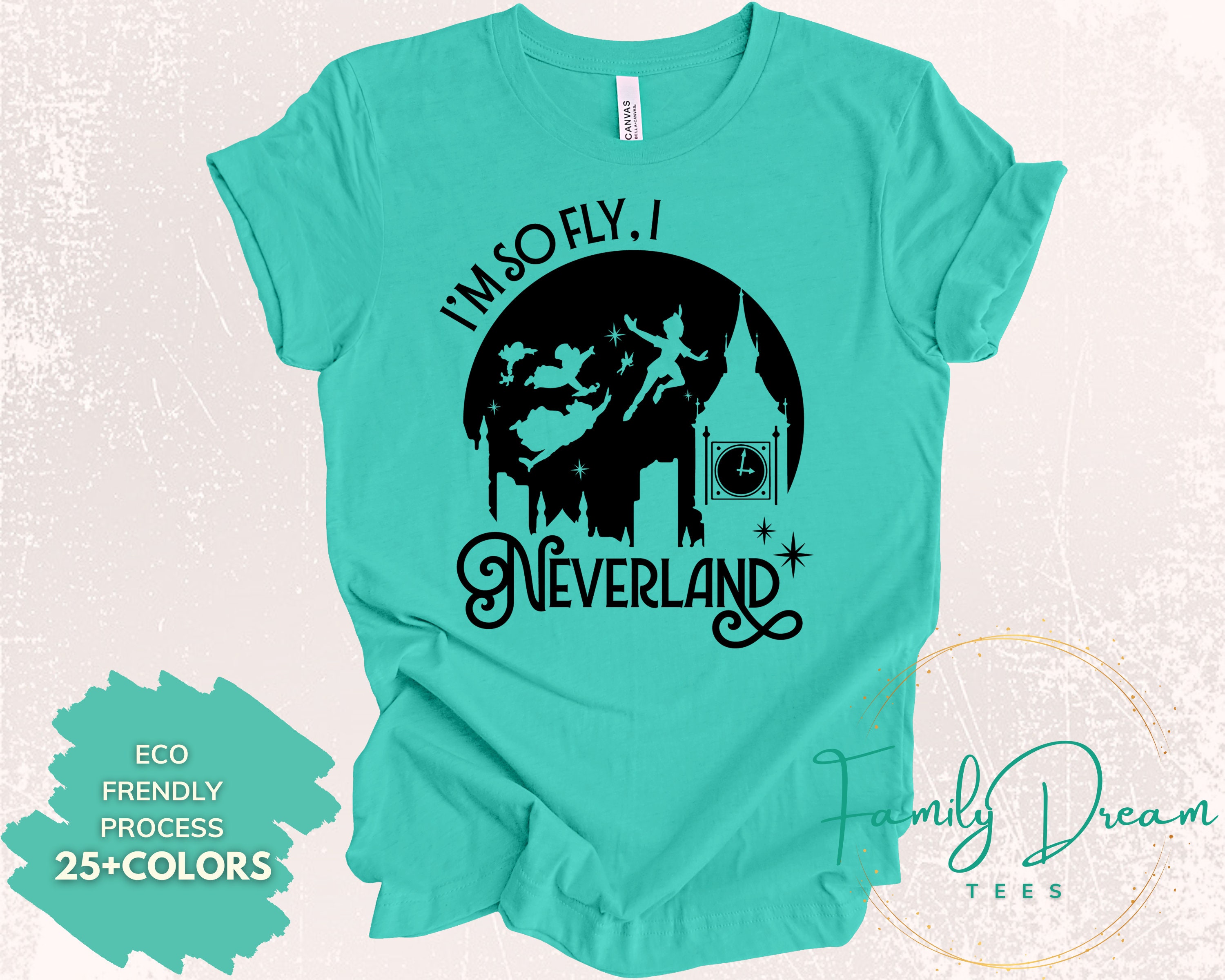 I'm So Fly I Neverland - Funny Free Spirited T-Shirt I'm So Fly I Neverland - Funny Free Spirited T-Shirt