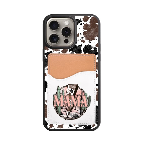 Mama, cowhide, country, western phone case with card holder