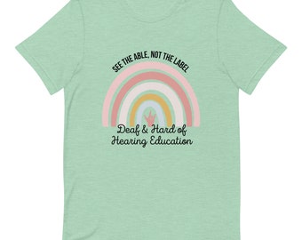 Deaf and Hard of Hearing Education Teacher Shirt  ||  DHH  ||  D-HH  ||  Able