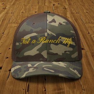 not a ranch wife Embroidered Camo Snapback trucker cap