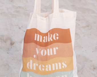 TOTEBAG make your DREAMS happen | Saco reutilizável | Saco de pano | Reusable bag