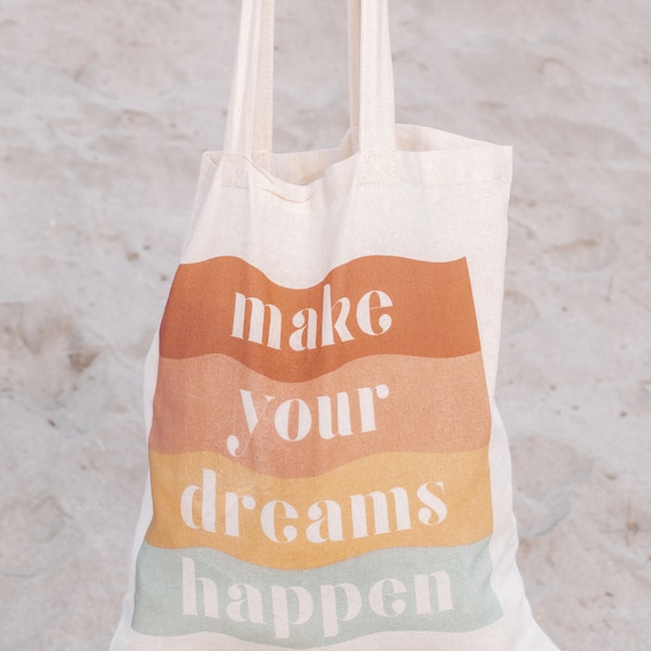 TOTEBAG make your DREAMS happen | Saco reutilizável | Saco de pano | Reusable bag