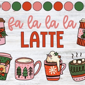 Latte Christmas Bulletin Board and Door Decor, Coffee Bulletin Board, Printable Christmas Bulletin Board Kit for Teachers