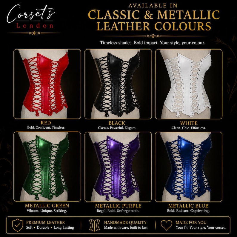 collection of six corsets displayed in red, black, white, metallic green, metallic purple, and metallic blue. Each corset features a front lace-up design with metal eyelets. The text reads: Corsets London, Available in Classic & Metallic Leather Colours.
