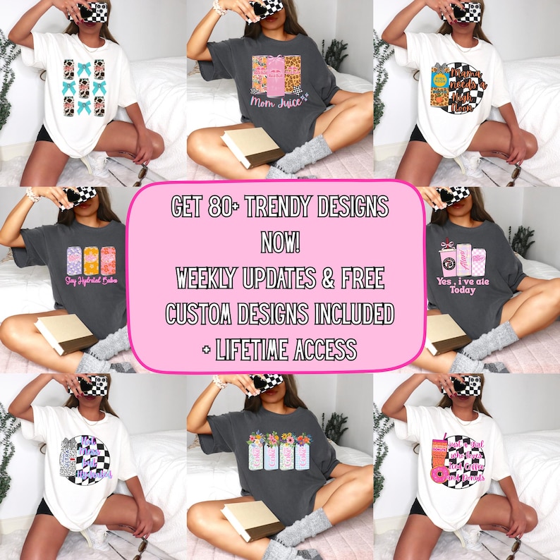 Puede incluir: Una colecci&oacute;n de camisetas gr&aacute;ficas en varios colores, cada una con dise&ntilde;os y texto &uacute;nicos. Los dise&ntilde;os incluyen lazos, el texto "Mom Juice", arreglos florales y el texto "Yes, I've ale Today". La imagen tambi&eacute;n incluye el texto "GET 80+ TRENDY DESIGNS NOW!"