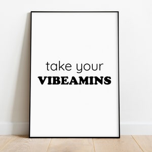 Vibe Vitamins Vibeamins Mood Wall Art Digital Print Deko Poster Gift Geschenk Quote Funny Freund