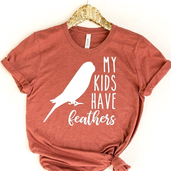 My Kids Have Feathers Shirt, Budgie Shirt, Women, Men, Funny Parakeet Lover Gift, Cute Bird T-shirt, Budgerigar Shirt, Pet Parrot Tee