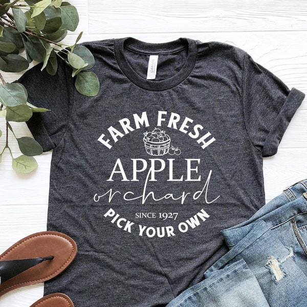 Farm Fresh Apple Orchard Shirt, Fall Shirt, Autumn Shirt, Halloween Shirt, Pick Your Own Apples Shirt, Apple Patch Shirt, Funny Fall Shirt