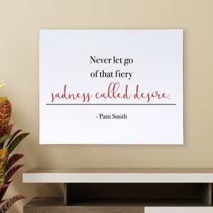Inspirational Quote Print, Patti Smith Quote, Wall Art, Canvas Print or Canvas Board, Home Decor Sign, Wall Decor, Motivational