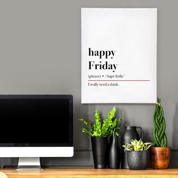 Funny Office Print Happy Friday Definition Office Wall Art Etsy