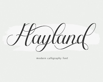 May include: Hayland modern calligraphy font. The font is written in a cursive style with a white background.
