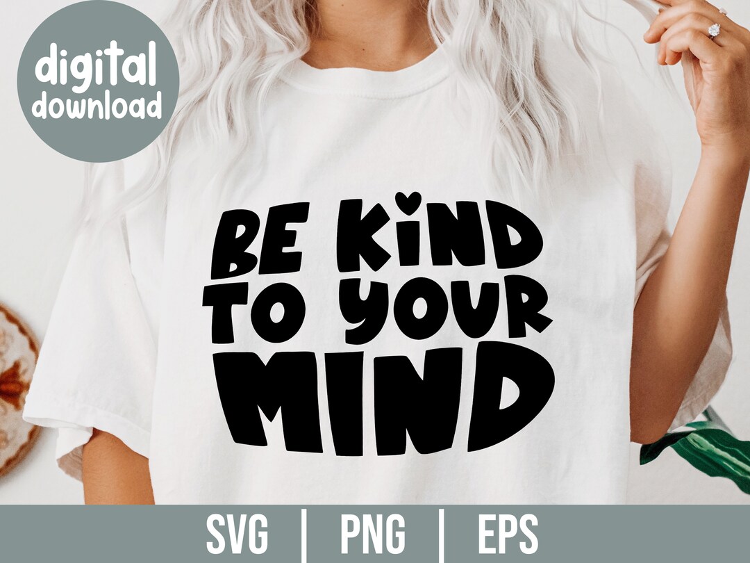 Be Kind to Your Mind SVG, Retro SVG, Groovy Svg, SVG for Cricut, Cricut ...