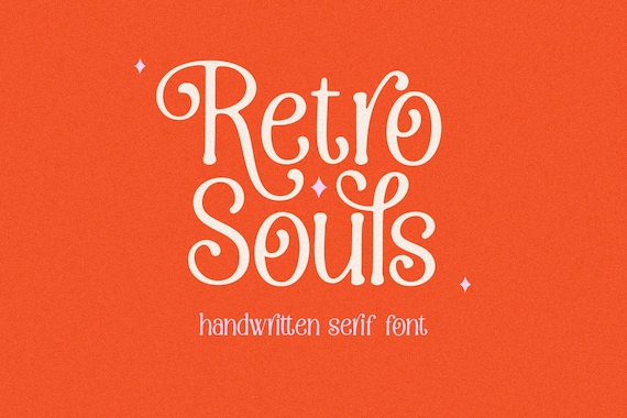 Retro Souls Font, Modern Serif Font, Swash Font, Serif Fonts, Logo Fonts, Cricut Fonts, Serif Swash Font, Canva Font, Retro Fonts