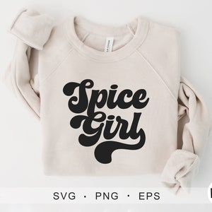 Spice Girl SVG, Pumpkin Spice SVG, Fall Svg, Retro Fall, Retro SVG, Trendy Shirt, Cricut Svg, Sublimation png, Spice Girl Shirt