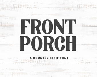 Vorderseite Veranda Schriftart, Bauernhaus Serif Schriftart, Logo-Schriftarten, Procreate Schriftart, Lehrer Schriftarten, Canva Schriftarten, Cricut Schriftart, Schriftarten für Cricut, Country Schriftart