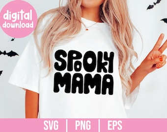 Spooky Mama SVG, Halloween SVG, Cricut SVG, Svgs for Cricut, Spooky Svg, Halloween Png, Svgs for Shirts, Mama Svg, Mama Halloween Svg