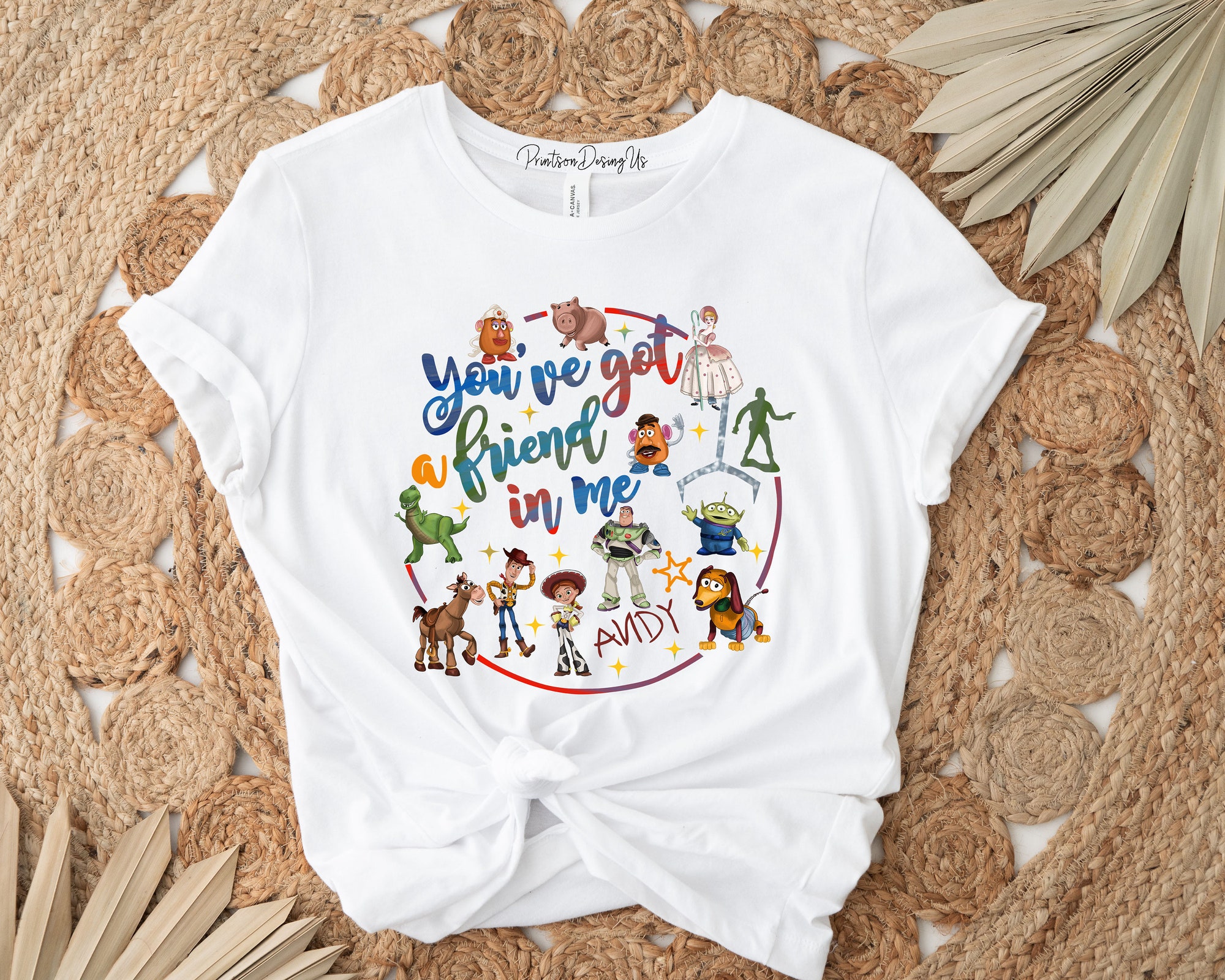 Discover You got a friend in me Toy Story Shirt