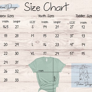 May include: Size chart for unisex, youth, and toddler t-shirts. The chart shows the width and length measurements in inches for each size. The chart is on a woodgrain background.