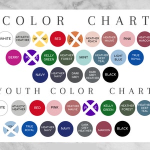 May include: Color chart with a variety of colors, including white, red, pink, black, navy, green, and heather. The chart is divided into two sections, one for youth sizes and one for adult sizes.