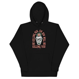 Be Killing Sin | Reformed Christian Gift | Hoodie