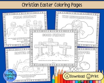 May include: A set of Christian Easter colouring pages. The images include line drawings of Palm Sunday, The Resurrection, Good Friday, Easter Sunday, and The Supper. Suitable for children, with religious themes.