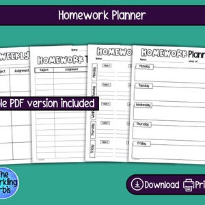 May include: A homework planner with a teal background and a purple header that reads "Homework Planner." The planner includes weekly and daily templates with sections for subject and assignment. The text "Fillable PDF version included" is also visible.