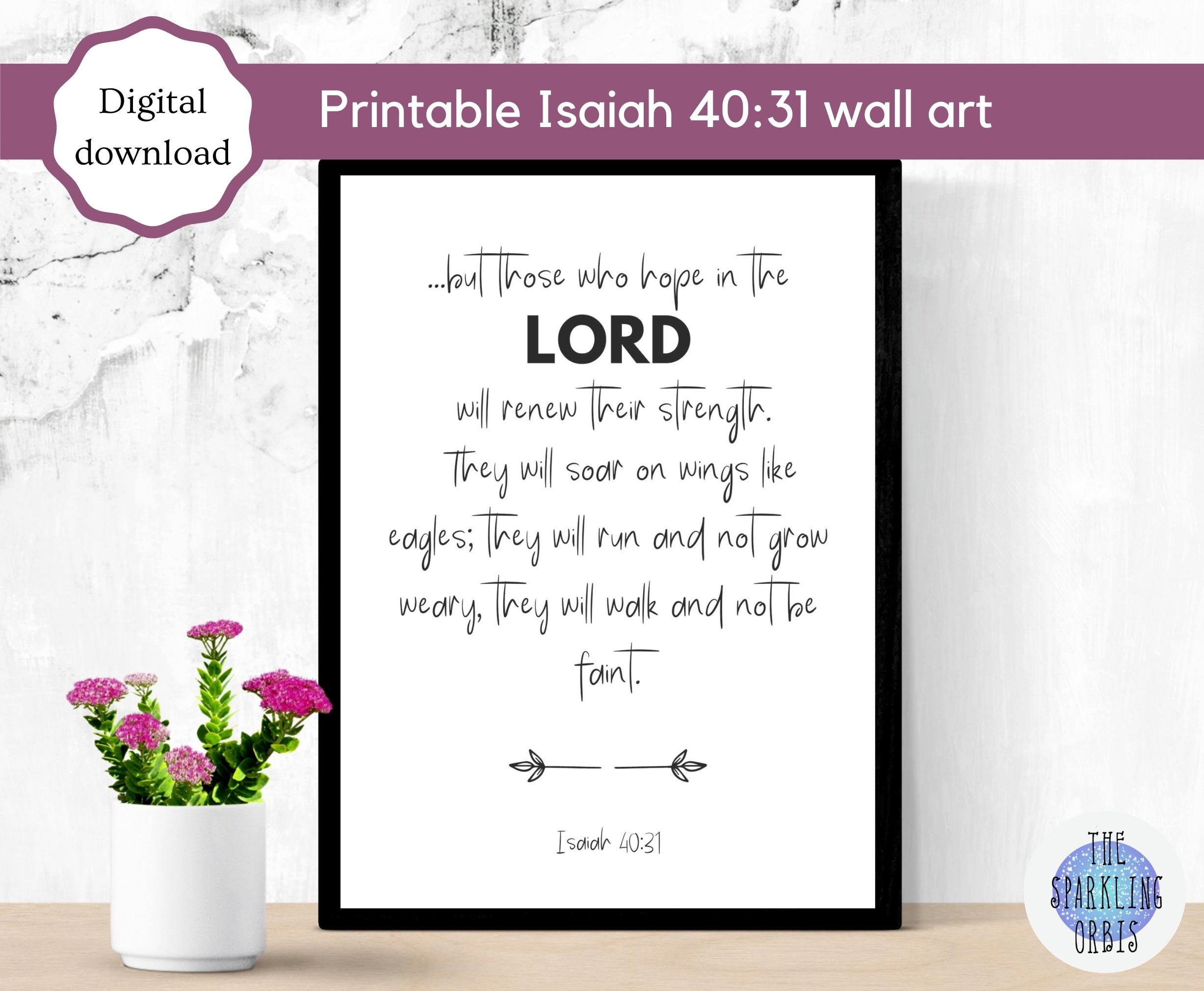 Printable Bible Verse Wall Art | Isaiah 40:31 | KJV | Religious Wall ...