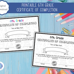 Certificado de Conclusão do 6º Ano para Imprimir | 6º Ano | Ensino Fundamental | Graduação | Diploma | Colorido e Preto e Branco | Carta dos EUA