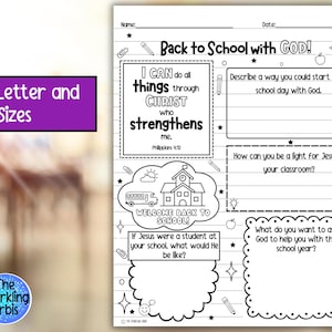 May include: A black and white printable worksheet with the text "Back to School with GOD!" and prompts for reflection. Includes the text "I CAN do all things through CHRIST who strengthens me." and "US Letter and A4 Sizes."