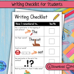 May include: A white writing checklist for students with the title "Writing Checklist". The checklist includes prompts for capitalization, finger spaces, sounding out words, and punctuation. The checklist has a "Yes/No" column for students to check.