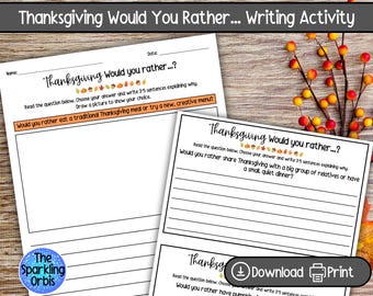 Printable Thanksgiving Writing Prompts | Thanksgiving | Would You Rather | Writing Activity | US Letter PDF