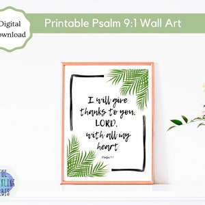 Printable Bible Verse Wall Art | Psalm 9:1 | KJV | Religious Wall Art | Bible verse Printable | JPEG and PDF