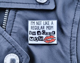 Mom Quote Enamel Brooch Badge Pin