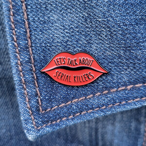 Lets Talk About Serial Killers Red Lips True Crime Enamel Brooch Pin