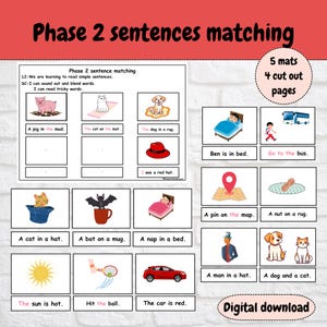 May include: A printable set of 5 mats and 4 cut-out pages for a phonics matching game. The game features simple sentences with pictures to match. The sentences include words like "pig", "cat", "dog", "hat", "rug", "sun", "car", "bed", "map", "bus", "ball", "mug", "nap", "nut", "hot", "red", "and", "a", "the", "in", "on", "is", "go", "hit", "see".