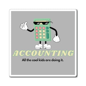 Cool Accounting Magnet, Accountant Student CPA Gift