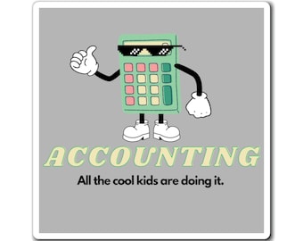 Cool Accounting Magnet, Accountant Student CPA Gift