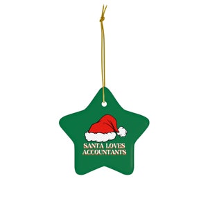 Accounting Ceramic Christmas Ornament, Santa Loves Accountants, Accounting Grad, Accounting Student, CPA, CMA