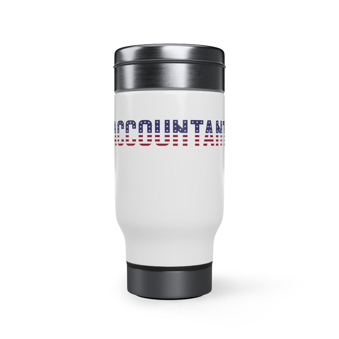 Accountant Travel Mug: Stainless Steel Coffee Tumbler, CPA Gift - Etsy