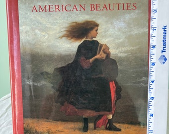 American beauties - edited by Charles Sullivan. Book depicting women as the subject of art and literature. American artists