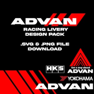 May include: A digital graphic featuring the text ADVAN RACING LIVERY DESIGN PACK, .SVG & .PNG FILE DOWNLOAD, HKS, Get a step ahead ADVAN, YOKOHAMA, and ADVAN. The design includes bold red and white diagonal stripes on a solid black background.
