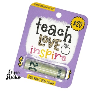 Teach Love Inspire - Carta regalo per insegnanti / Regalo di apprezzamento per insegnanti / Porta carte regalo / Carta contanti